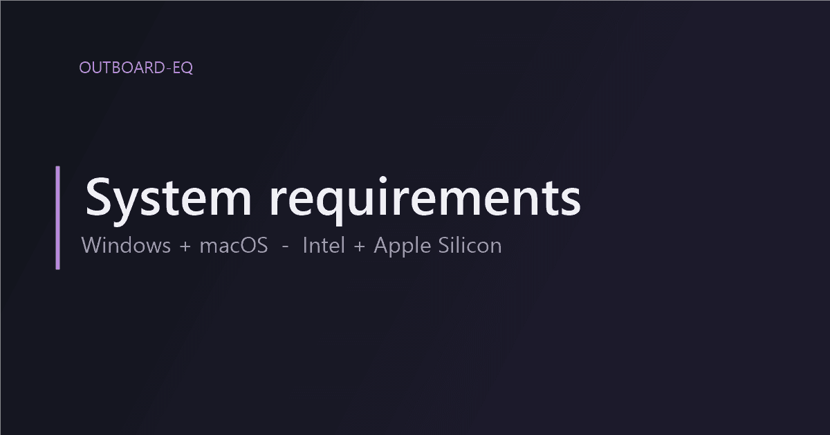Requirements at a glance